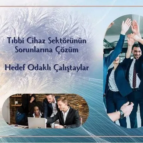 Tıbbi Cihazlar Çalıştayı ile Sektörün Kalbinde Bir Araya Geliyoruz!